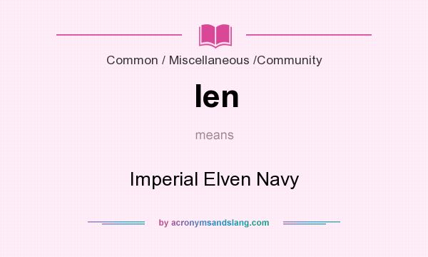 What does Ien mean? It stands for Imperial Elven Navy