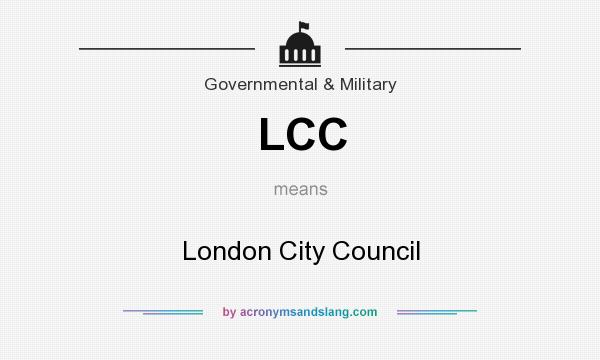 What does LCC mean? It stands for London City Council