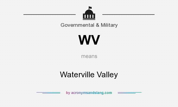 What does WV mean? It stands for Waterville Valley