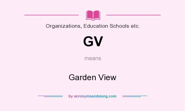 What does GV mean? It stands for Garden View
