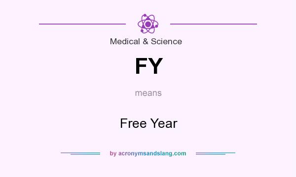 What does FY mean? It stands for Free Year