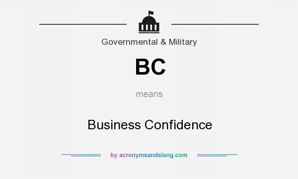 What does BC mean? It stands for Business Confidence