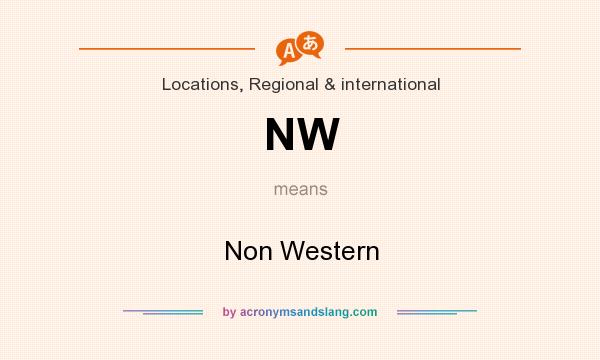 What does NW mean? It stands for Non Western