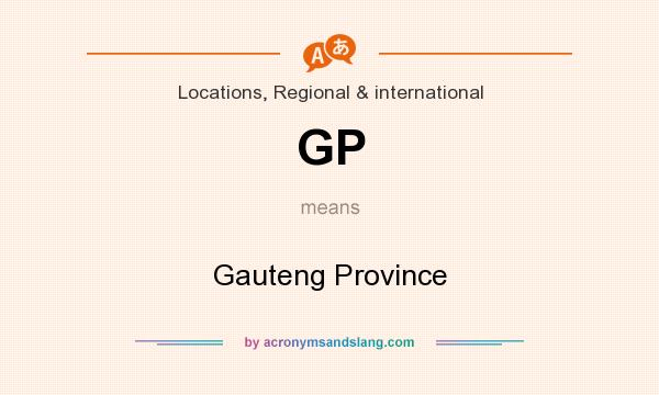 What does GP mean? It stands for Gauteng Province