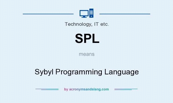 What does SPL mean? It stands for Sybyl Programming Language