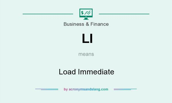 What does LI mean? It stands for Load Immediate