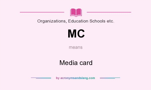 What does MC mean? It stands for Media card
