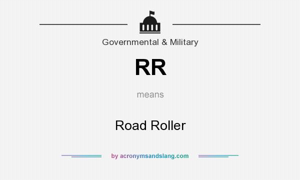 What does RR mean? It stands for Road Roller