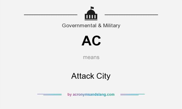 What does AC mean? It stands for Attack City