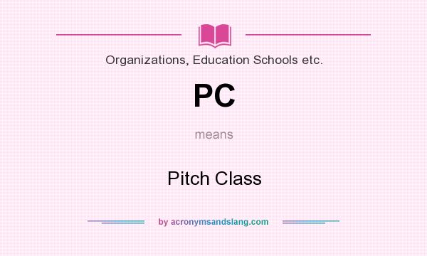 What does PC mean? It stands for Pitch Class