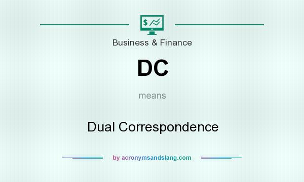 What does DC mean? It stands for Dual Correspondence