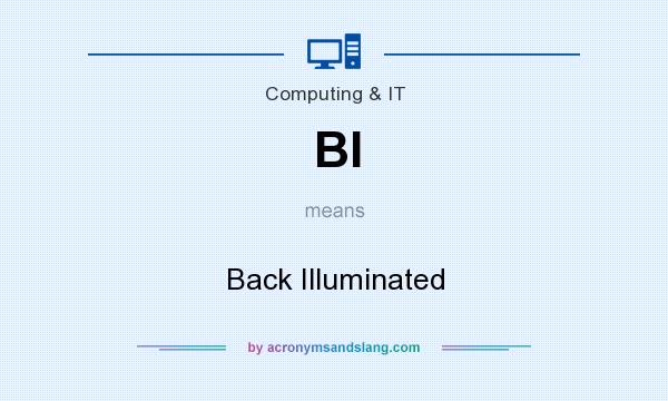 What does BI mean? It stands for Back Illuminated