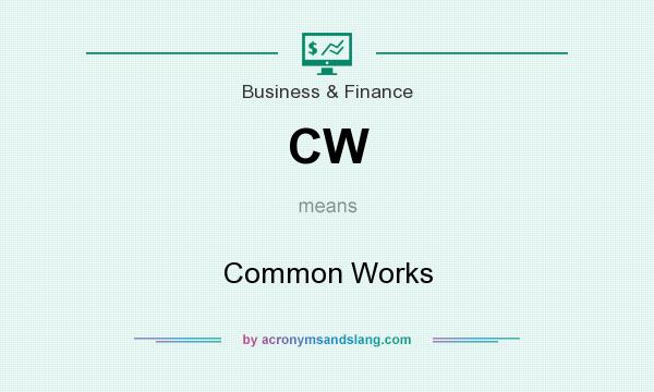 What does CW mean? It stands for Common Works