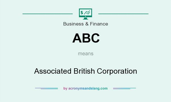 What does ABC mean? It stands for Associated British Corporation