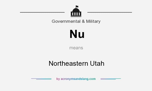 What does Nu mean? It stands for Northeastern Utah