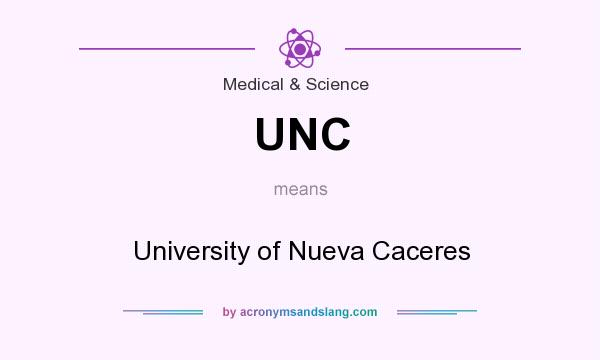 What does UNC mean? It stands for University of Nueva Caceres