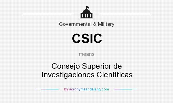 What does CSIC mean? It stands for Consejo Superior de Investigaciones Cientificas