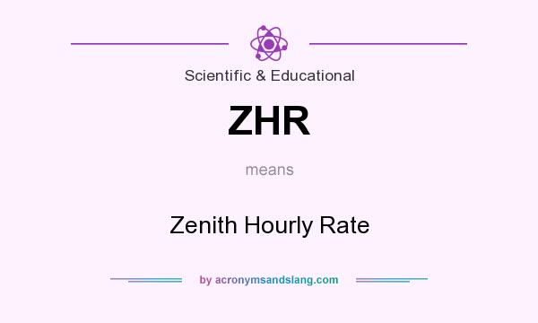 What does ZHR mean? It stands for Zenith Hourly Rate