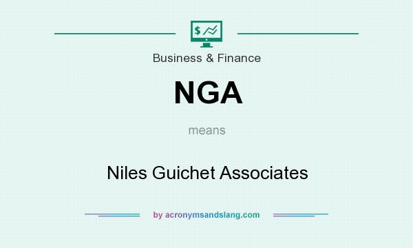 What does NGA mean? It stands for Niles Guichet Associates