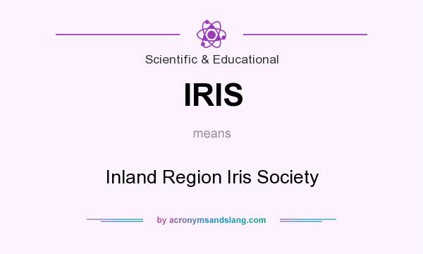 What does IRIS mean? It stands for Inland Region Iris Society