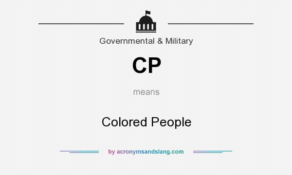 What does CP mean? It stands for Colored People