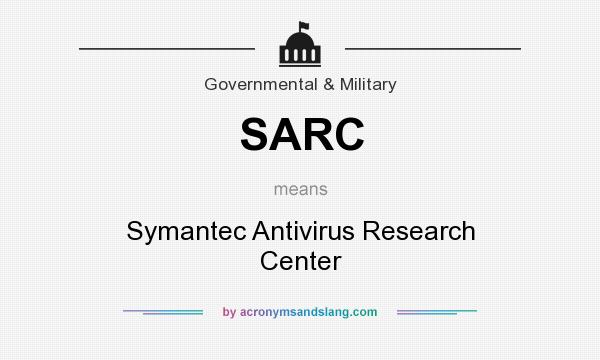 What does SARC mean? It stands for Symantec Antivirus Research Center