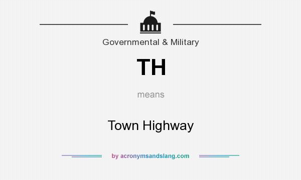 What does TH mean? It stands for Town Highway