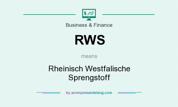 What does RWS mean? It stands for Rheinisch Westfalische Sprengstoff
