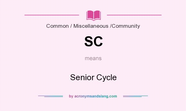 What does SC mean? It stands for Senior Cycle