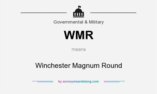 What does WMR mean? It stands for Winchester Magnum Round