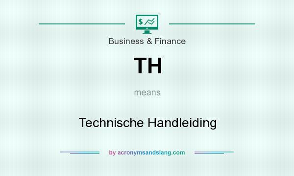 What does TH mean? It stands for Technische Handleiding