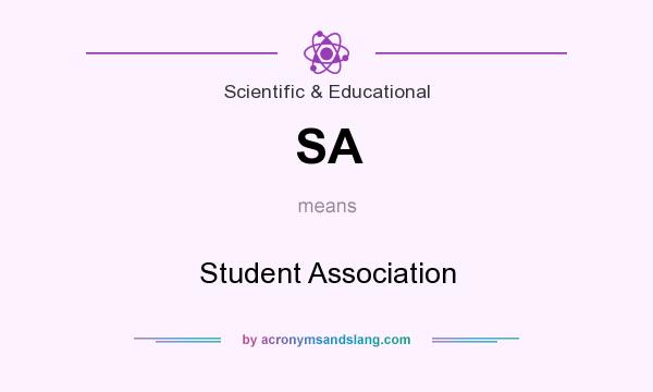 What does SA mean? It stands for Student Association