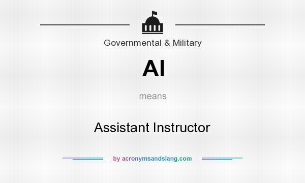 What does AI mean? It stands for Assistant Instructor