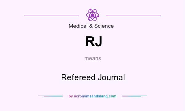 What does RJ mean? It stands for Refereed Journal