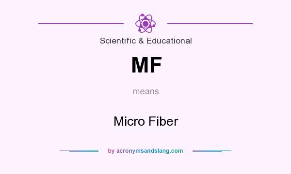 What does MF mean? It stands for Micro Fiber