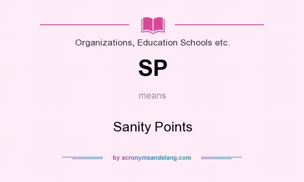 What does SP mean? It stands for Sanity Points