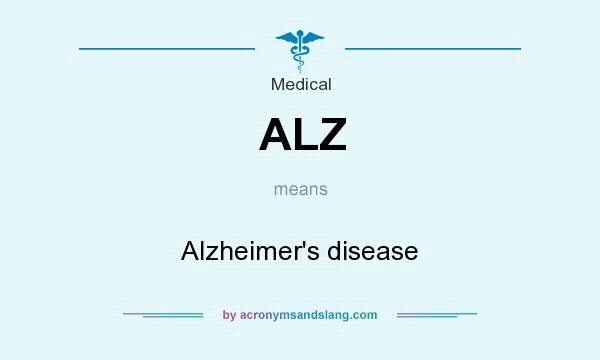 What does ALZ mean? It stands for Alzheimer`s disease