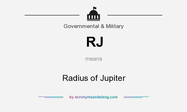What does RJ mean? It stands for Radius of Jupiter