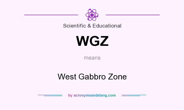 What does WGZ mean? It stands for West Gabbro Zone