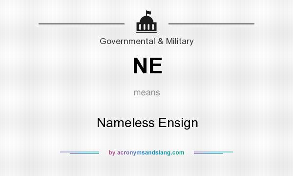 What does NE mean? It stands for Nameless Ensign