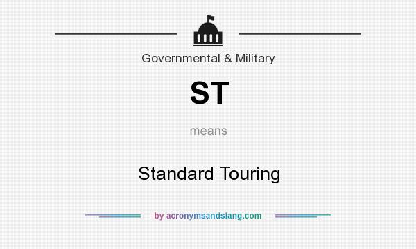 What does ST mean? It stands for Standard Touring