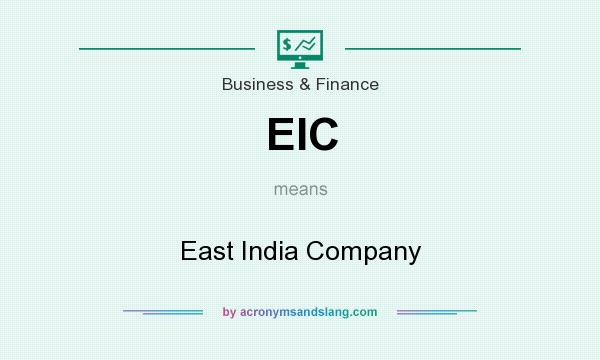 What does EIC mean? It stands for East India Company