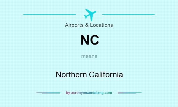 What does NC mean? It stands for Northern California