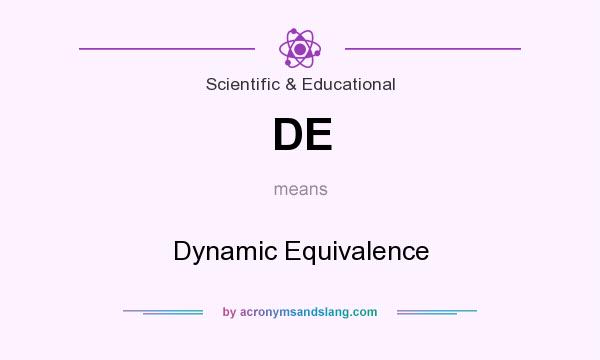 What does DE mean? It stands for Dynamic Equivalence