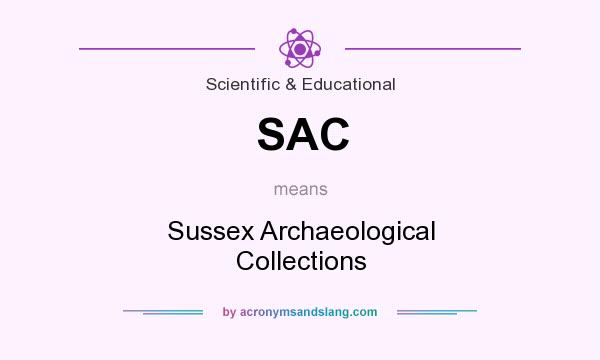 What does SAC mean? It stands for Sussex Archaeological Collections