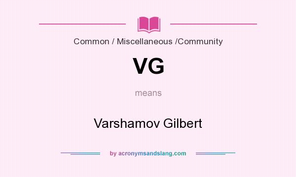 What does VG mean? It stands for Varshamov Gilbert