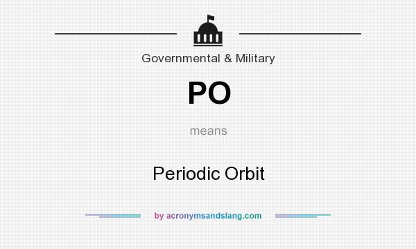 What does PO mean? It stands for Periodic Orbit