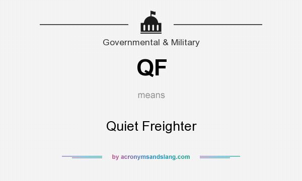 What does QF mean? It stands for Quiet Freighter