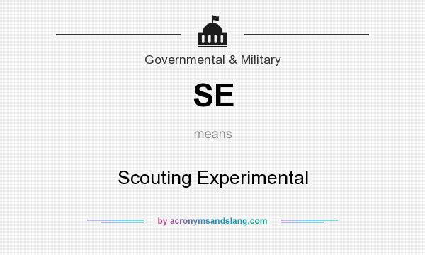 What does SE mean? It stands for Scouting Experimental