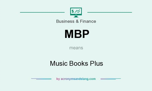 What does MBP mean? It stands for Music Books Plus